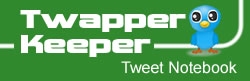 Twapper Keeper Newly Acquired Twapper Keeper
