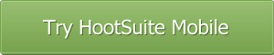 Try HootSuite Mobile Try HootSuite Mobile