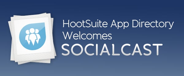 HootSuite Welcomes Socialcast to App Directory