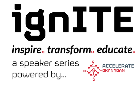ignITE at Okanagan College Oct 5