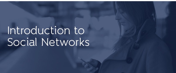 Introduction to Social Networks Pt 1