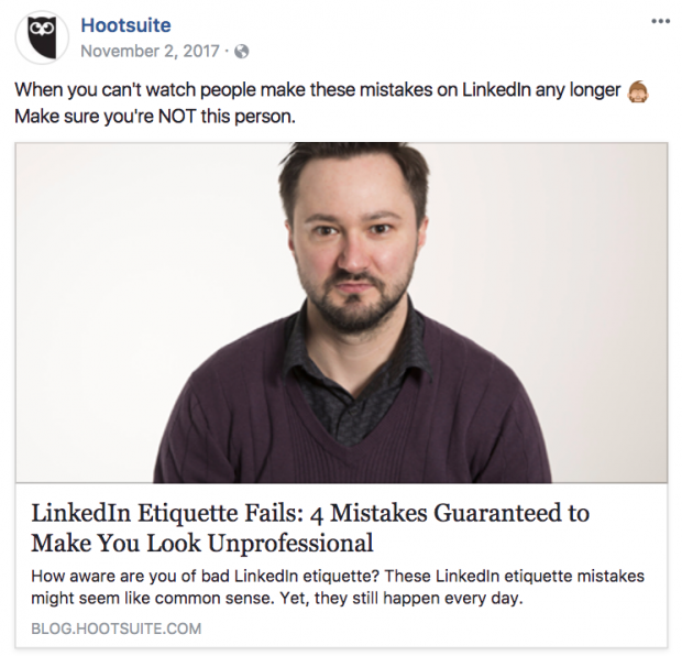 LinkedIn post on LinkedIn Etiquette Fails featuring a man with a funny expression | Hootsuite Blog