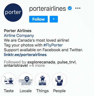 Porter Airlines Instagram story highlights show how to get more followers on Instagram by having a nice, clean profile