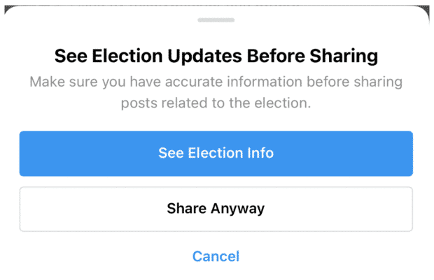 Popup on Instagram asking user whether they want to familiarize themselves with official election information before sharing a post related to the election. 