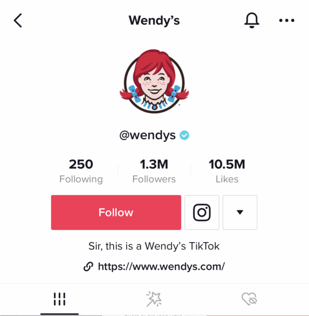 Wendy's Bio Sir, this is Wendy's TikTok