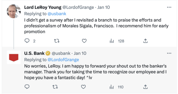 A U.S. bank customer tweeted at the bank to praise the customer service they received from a specific employee. The bank responded with a thank you. This is a great example of effective bank social media.