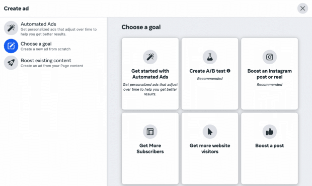 In the Ads dashboard of Business Manager, you’ll have to select a goal for your ad campaign. You can choose from automated ads, a/b test, boost an Instagram post or reel, increase subscribers, increase website visitors, or boost a post.