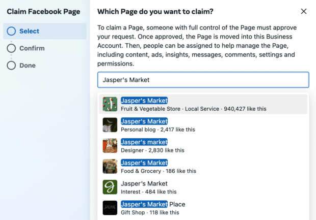 After you’ve selected Claim an existing Facebook page, you can search for your existing page. This screen shows a search for the Jasper’s Market page, with several existing pages showing in the search results.