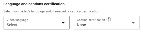 Language and captions certification