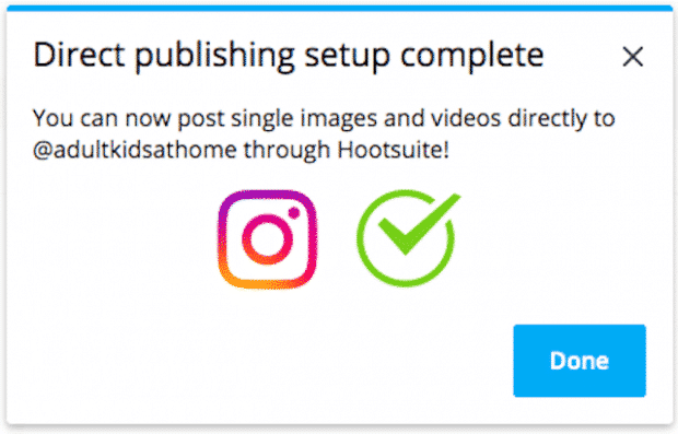 Messaggio di Hootsuite che conferma che la pubblicazione diretta su Instagram è stata configurata