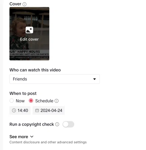 Schedule when to post video by selecting date and time