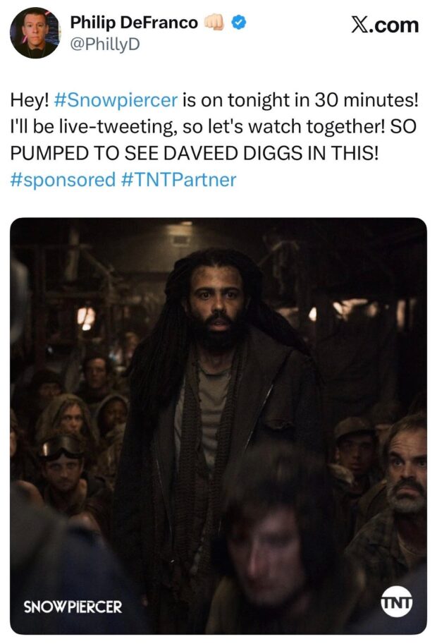 X post by influencer Philip DeFranco promoting the show Snowpiercer with #sponsored and #TNTPartner hashtags