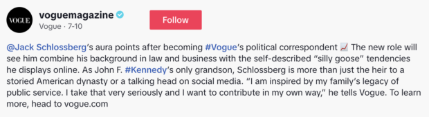 Vogue introducing Jack Schlossberg as their political correspondent on TikTok