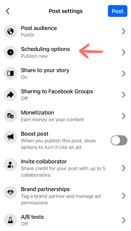 Post settings options in the Facebook app with an arrow pointing to Scheduling options