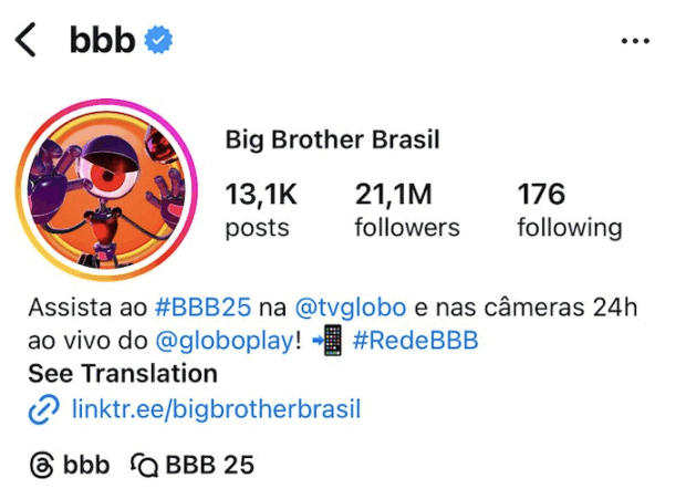 A imagem mostra o perfil do programa Big Brother Brasil, cuja biografia contém as hashtags #BBB25 e #RedeBBB.