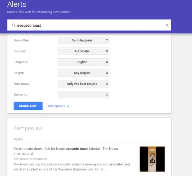 Screenshot of Google Alerts setup for the term “avocado toast.” Shows alert options for frequency, sources, region, and delivery, with a preview snippet from The News International. Demonstrates a basic tool used in brand monitoring for web-based keyword tracking.