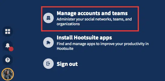 Schermata della Dashboard di Hootsuite Che Mostra l'opione per Gestire -Konto e Aggiungere Konto Soziale Privati