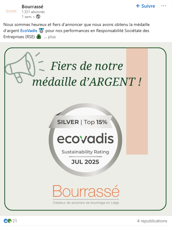 Bourrassé annonce dans un post LinkedIn que l’entreprise a obtenu la médaille d’argent Ecovadis