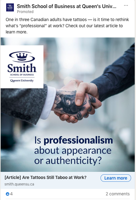 A LinkedIn ad from Smith School of Business at Queen's University, showing a handshake where one person has a tattooed hand. The ad asks, "Is professionalism about appearance or authenticity?" and promotes an article on tattoos in the workplace.