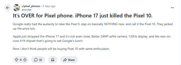 A Reddit post from r/pixel_phones titled "It's OVER for Pixel phone. iPhone 17 just killed the Pixel 10." comparing Pixel and iPhone features, indicating a technology and smartphone trend on Reddit.