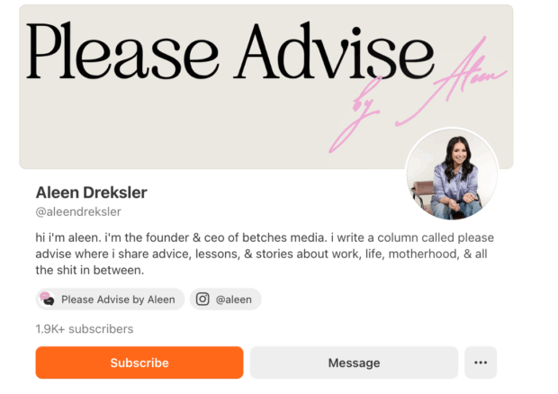 Profile page for "Please Advise" by Aleen Dreksler on Substack, a column sharing advice on work, life, and motherhood.