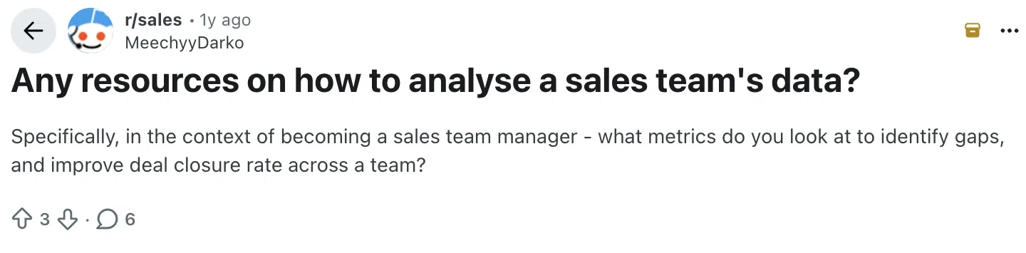 A Reddit post in the r/sales community asking for resources on how to analyze sales team data to improve deal closure rates.