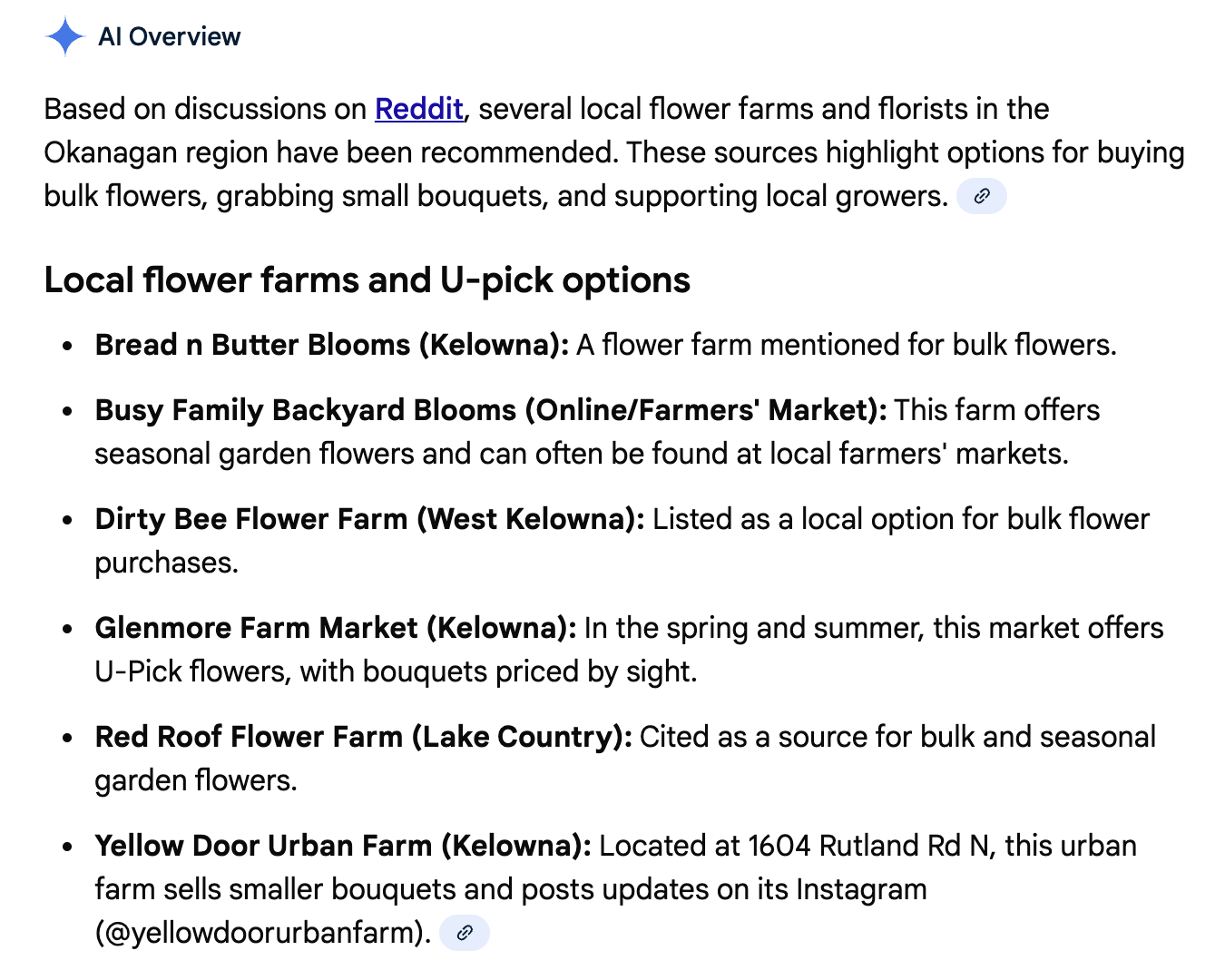 AI Overview of local flower farms in the Okanagan region, with sources explicitly citing  reddit  discussions for bulk and U-pick options.