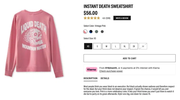 Liquid Death product page showing a pink “Instant Death” sweatshirt with copy that aligns with its brand messaging