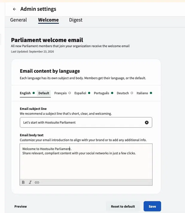 Admins can customize Welcome and Digest email content separately for each supported language.